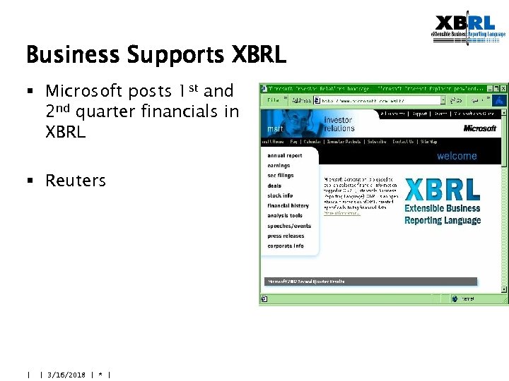 Business Supports XBRL § Microsoft posts 1 st and 2 nd quarter financials in