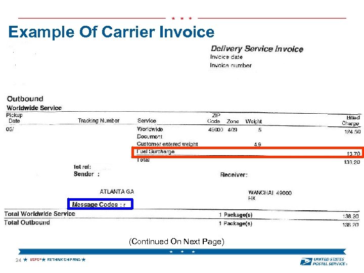 Example Of Carrier Invoice (Continued On Next Page) 24 USPS® RETHINK SHIPPING 