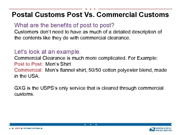 Postal Customs Post Vs. Commercial Customs What are the benefits of post to post?