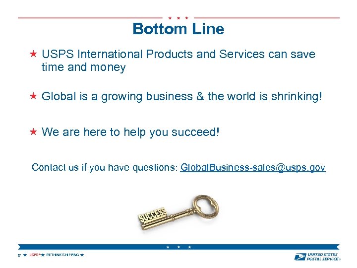 Bottom Line USPS International Products and Services can save time and money Global is