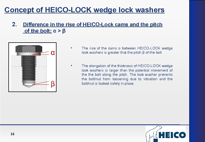 Concept of HEICO-LOCK wedge lock washers 2. Difference in the rise of HEICO-Lock cams