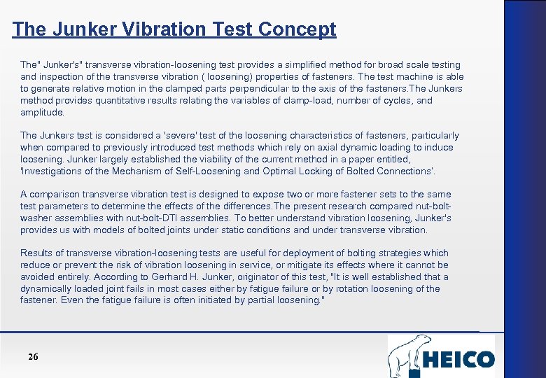 The Junker Vibration Test Concept The