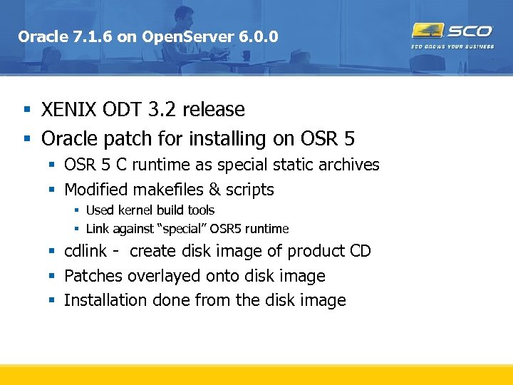 Oracle 7. 1. 6 on Open. Server 6. 0. 0 § XENIX ODT 3.