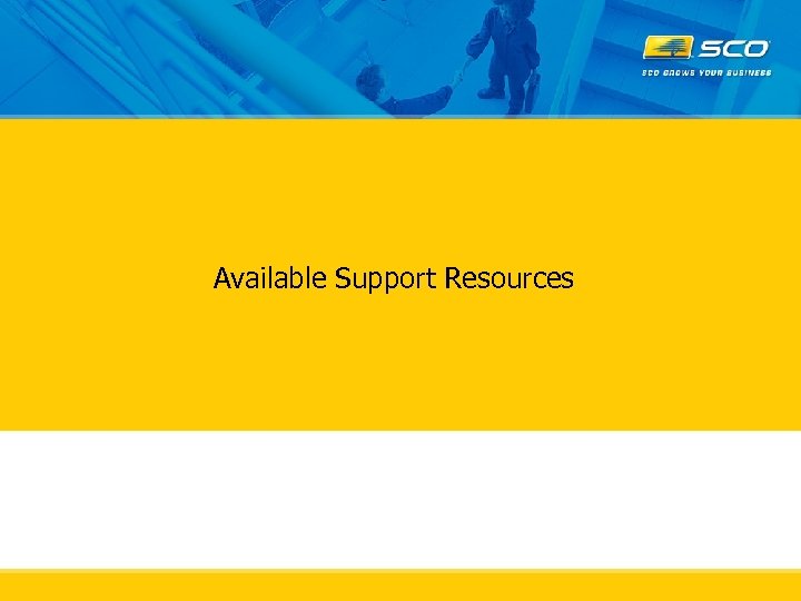 Available Support Resources 