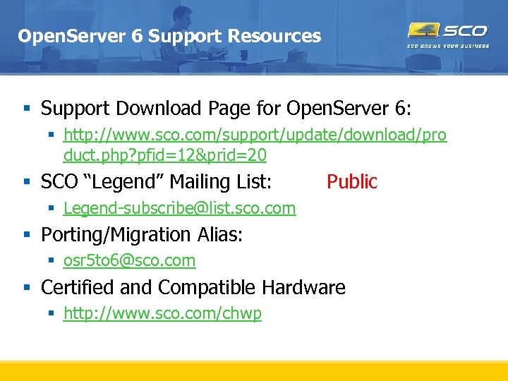 Open. Server 6 Support Resources § Support Download Page for Open. Server 6: §