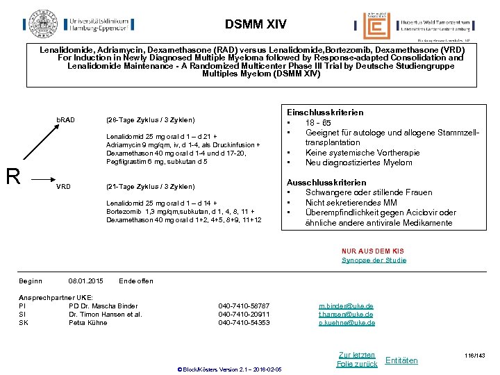 DSMM XIV Lenalidomide, Adriamycin, Dexamethasone (RAD) versus Lenalidomide, Bortezomib, Dexamethasone (VRD) For Induction in