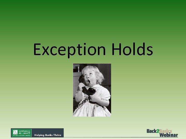 Exception Holds 