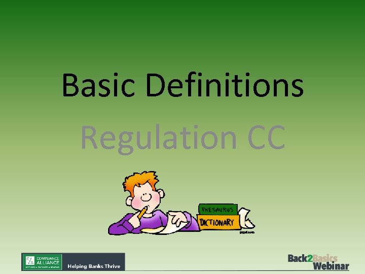 Basic Definitions Regulation CC 