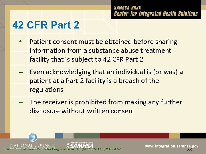 42 CFR Part 2 • Patient consent must be obtained before sharing information from