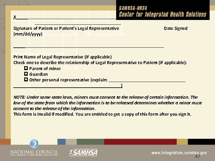  X_____ Signature of Patient or Patient’s Legal Representative (mm/dd/yyyy) _____ Date Signed Print