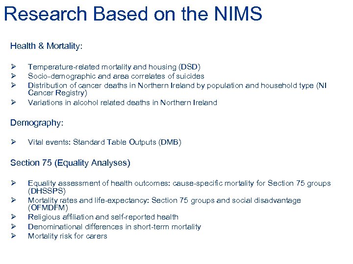 Research Based on the NIMS Health & Mortality: Ø Ø Temperature-related mortality and housing