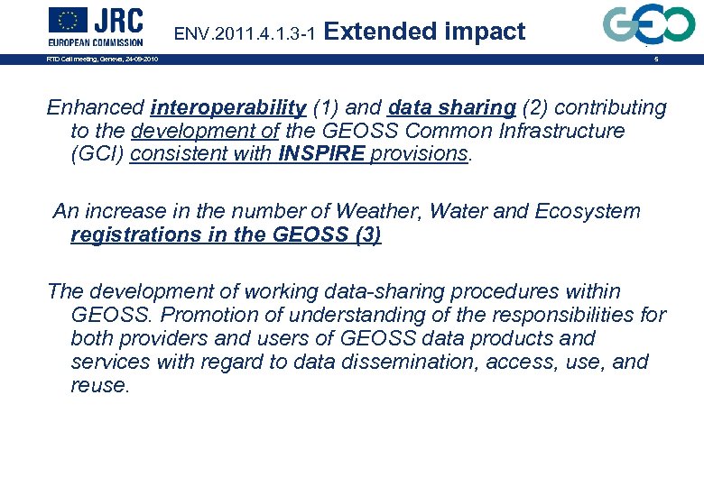 ENV. 2011. 4. 1. 3 -1 Extended impact RTD Call meeting, Geneva, 24 -09