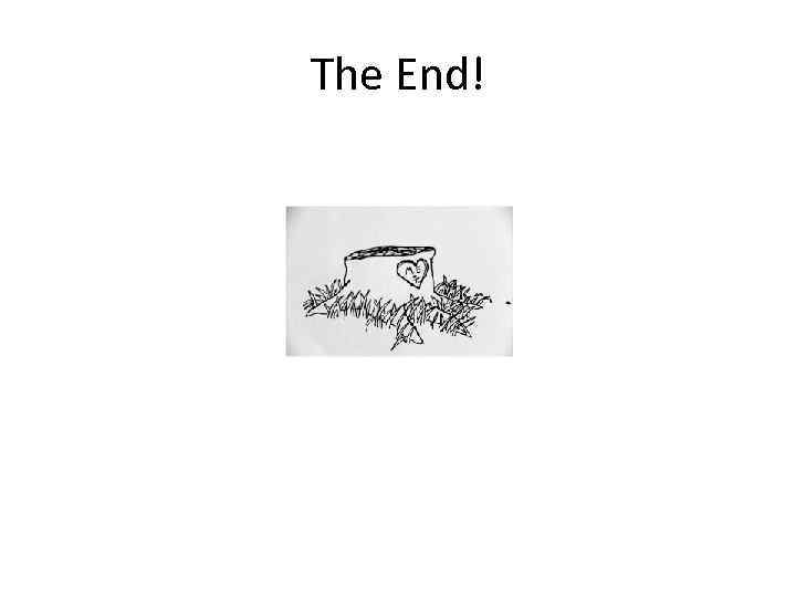 The End! 