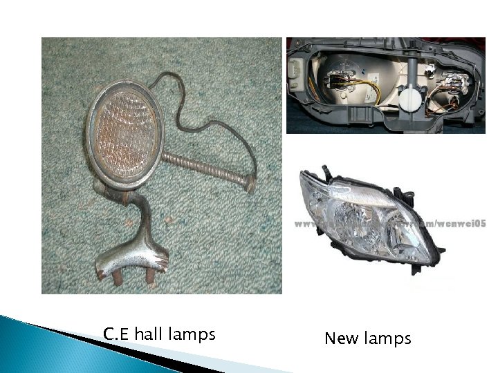 C. E hall lamps New lamps 