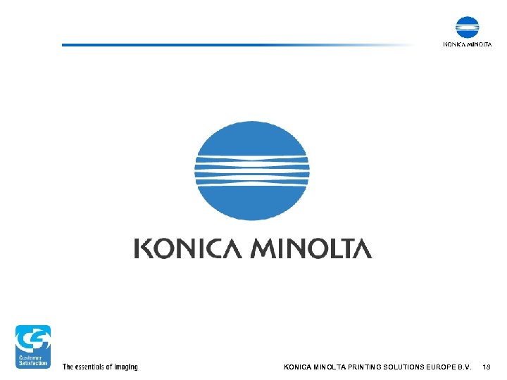 KONICA MINOLTA PRINTING SOLUTIONS EUROPE B. V. 18 