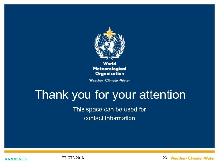 Thank you for your attention This space can be used for contact information www.