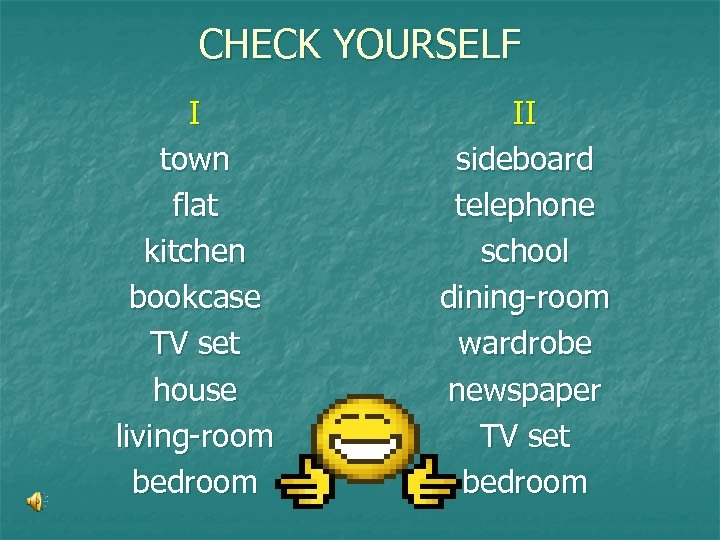 CHECK YOURSELF I town flat kitchen bookcase TV set house living-room bedroom II sideboard