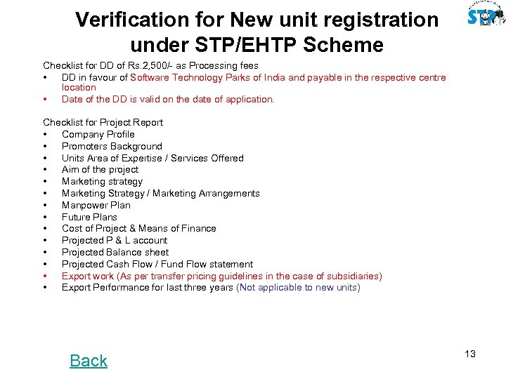 Verification for New unit registration under STP/EHTP Scheme Checklist for DD of Rs. 2,