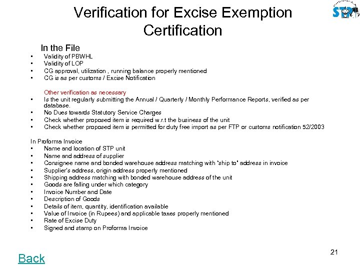 Verification for Excise Exemption Certification In the File • • Validity of PBWHL Validity