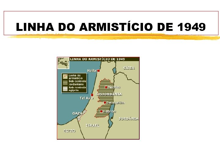 LINHA DO ARMISTÍCIO DE 1949 