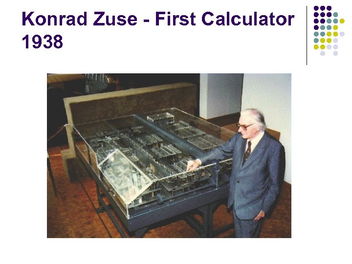 Konrad Zuse - First Calculator 1938 