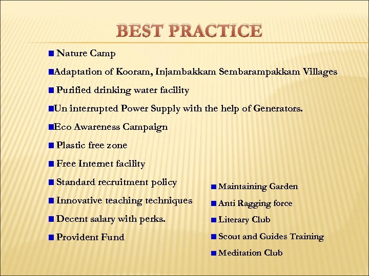 BEST PRACTICE Nature Camp Adaptation of Kooram, Injambakkam Sembarampakkam Villages Purified drinking water facility