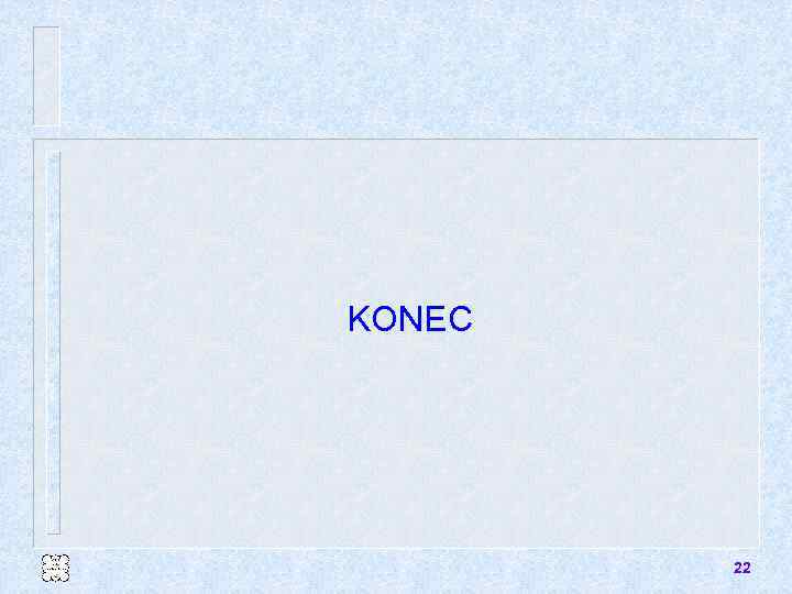 KONEC 22 