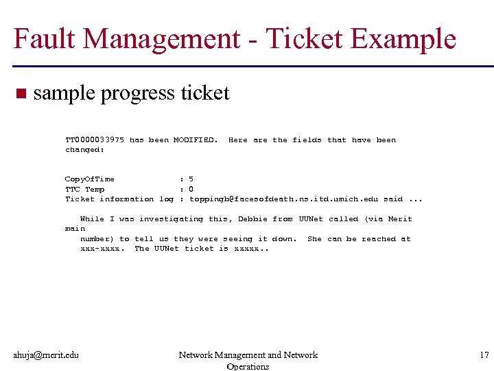 Fault Management - Ticket Example n sample progress ticket TT 0000033975 has been MODIFIED.