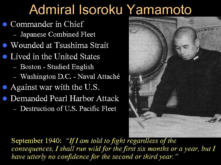 Admiral Isoroku Yamamoto l Commander in Chief – Japanese Combined Fleet Wounded at Tsushima