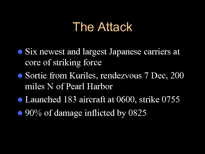 The Attack l Six newest and largest Japanese carriers at core of striking force