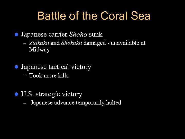 Battle of the Coral Sea l Japanese carrier Shoho sunk – l Zuikaku and