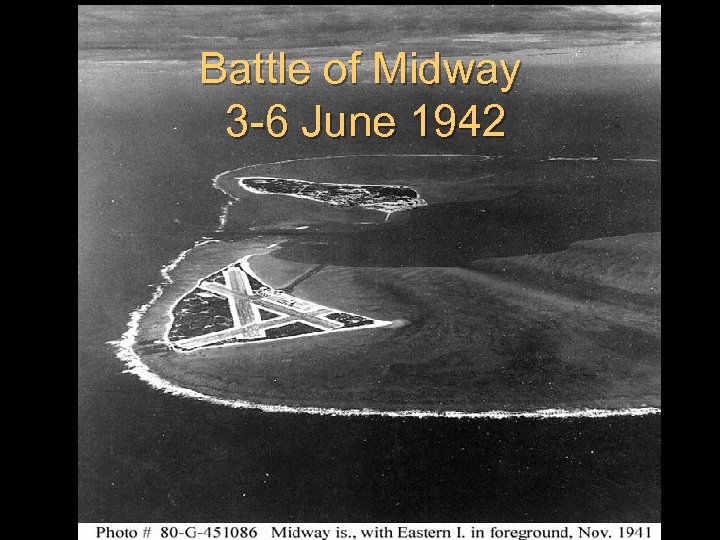 Battle of Midway 3 -6 June 1942 