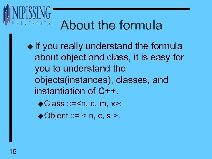About the formula u If you really understand the formula about object and class,