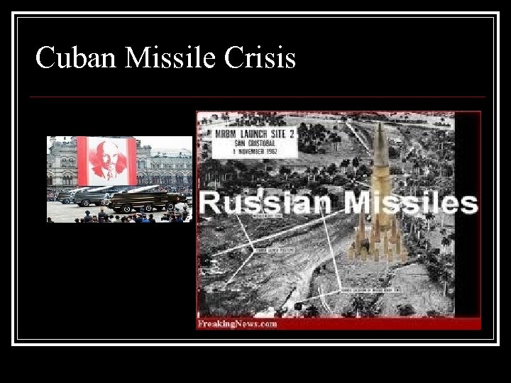 Cuban Missile Crisis 