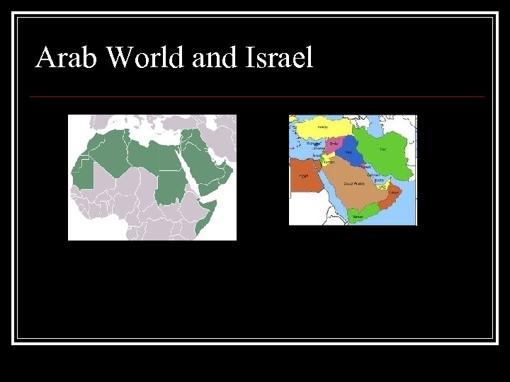 Arab World and Israel 