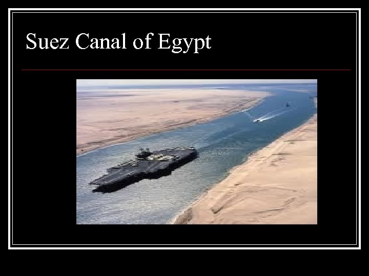 Suez Canal of Egypt 