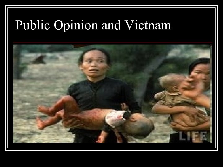 Public Opinion and Vietnam 