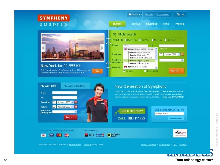 15 © 2009 Amadeus IT Group SA 