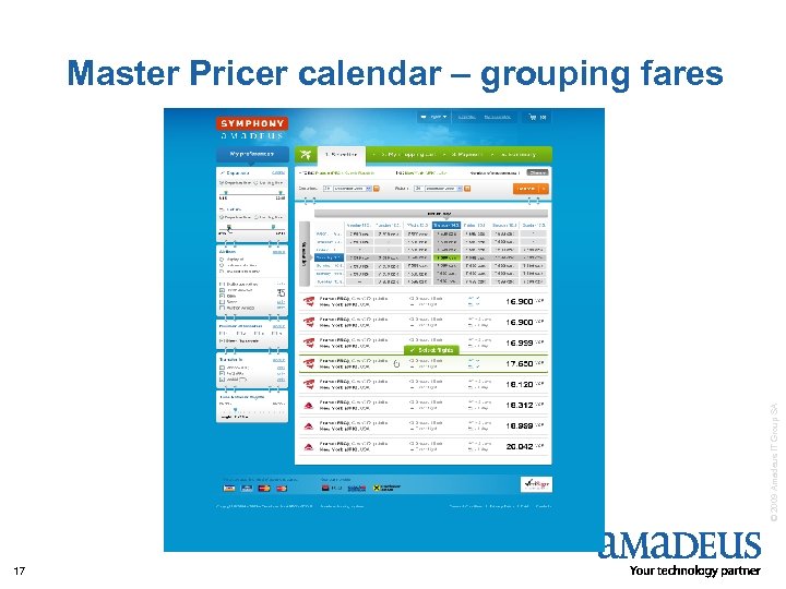 © 2009 Amadeus IT Group SA Master Pricer calendar – grouping fares 17 