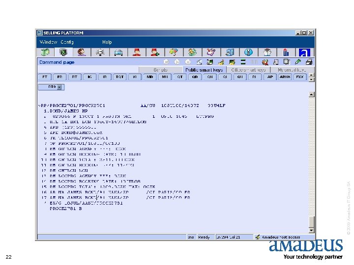 22 © 2009 Amadeus IT Group SA 