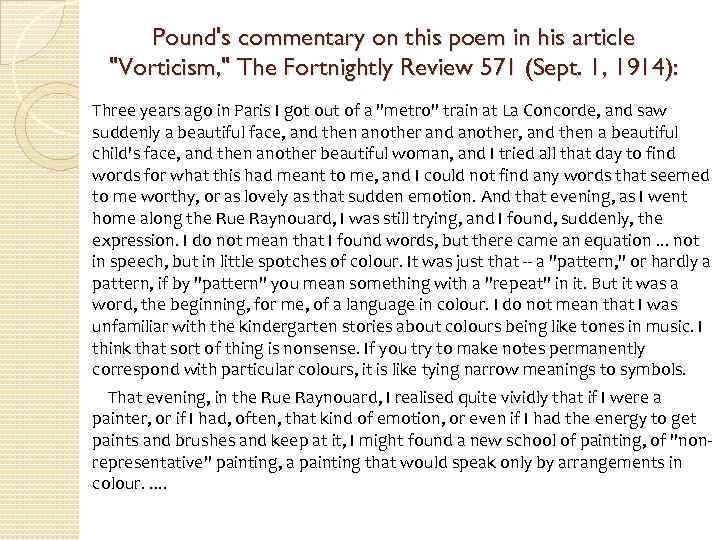 Pound's commentary on this poem in his article 