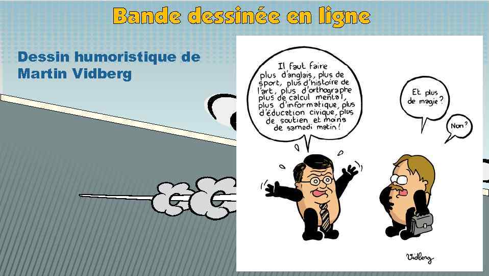 Bande dessinée en ligne Dessin humoristique de Martin Vidberg 