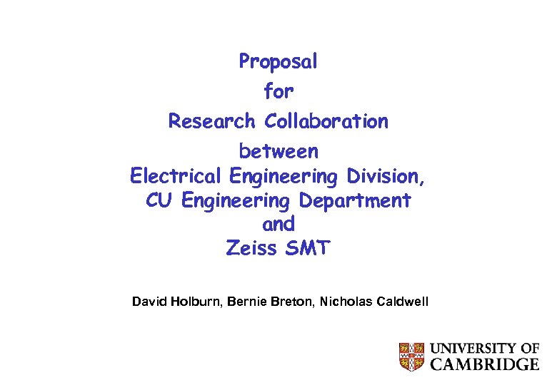 Proposal for Research Collaboration between Electrical Engineering Division, CU Engineering Department and Zeiss SMT