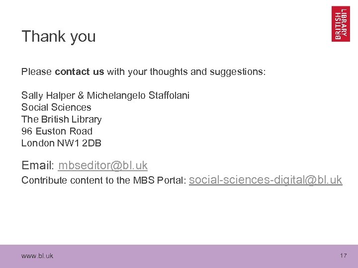 Thank you Please contact us with your thoughts and suggestions: Sally Halper & Michelangelo