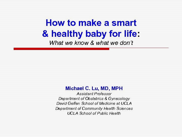 How to make a smart & healthy baby for life: What we know &