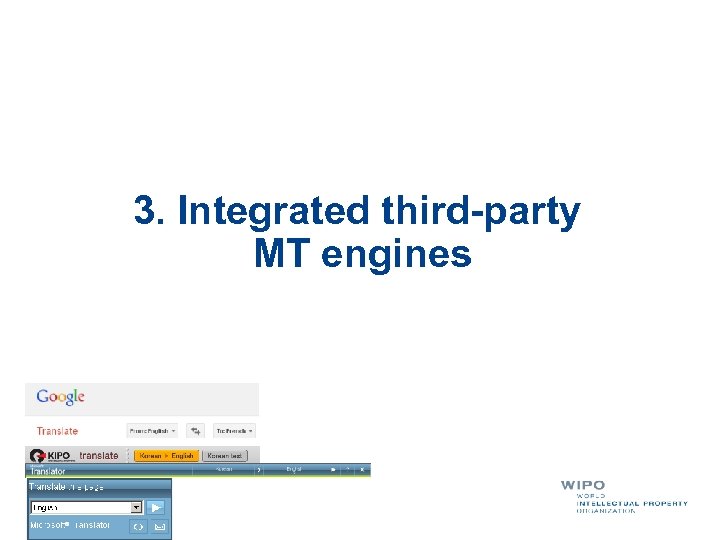 3. Integrated third-party MT engines 