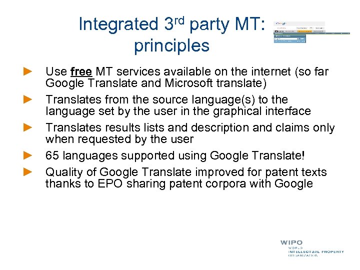 Integrated 3 rd party MT: principles ► Use free MT services available on the