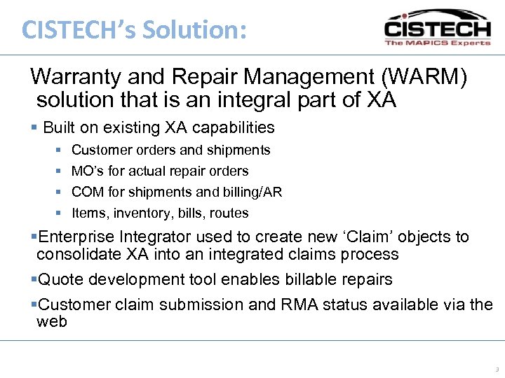 CISTECH’s Solution: Warranty and Repair Management (WARM) solution that is an integral part of