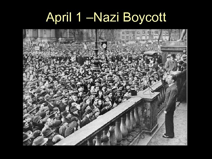 April 1 –Nazi Boycott 