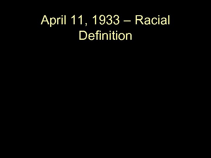 April 11, 1933 – Racial Definition 